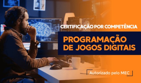 Capa do curso: Certificação Técnica por Competência em Programação de Jogos Digitais