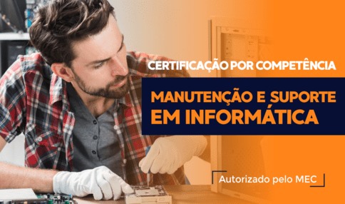 Capa do curso: Certificação Técnica por Competência em Manutenção e Suporte em Informática